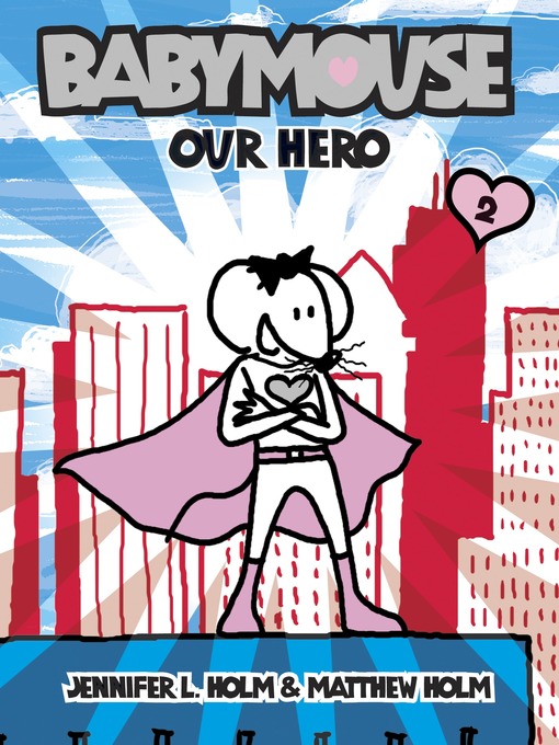 Title details for Our Hero by Jennifer L. Holm - Wait list